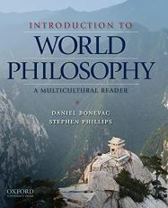 Introduction to World Philosophy : A Multicultural Reader 