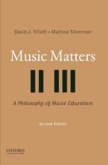 Music Matters : A Philosophy of Music Education 2nd