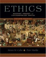 Ethics : History, Theory, and Contemporary Issues 4th
