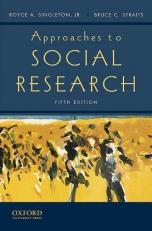 Approaches to Social Research 5th