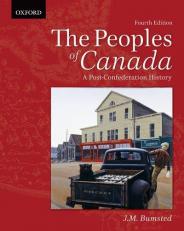 The Peoples of Canada: a Post-Confederation History 4th
