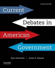 Current Debates in American Government 3rd