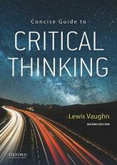 Concise Guide to Critical Thinking 2nd