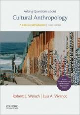 Asking Questions about Cultural Anthropology : A Concise Introduction 3rd