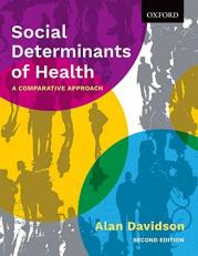 Social Determinants of Health : A Comparative Approach 2nd