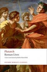 Roman Lives : A Selection of Eight Lives