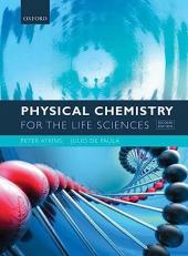 Physical Chemistry for the Life Sciences 2nd