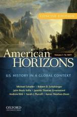 American Horizons, Concise : U. S. History in a Global Context, Volume I: To 1877 
