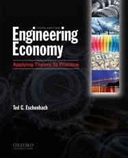 Engineering Economy : Applying Theory to Practice 3rd
