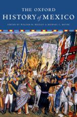 Oxford History Of Mexico 2nd