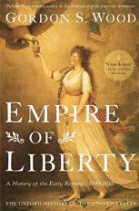 Empire of Liberty : A History of the Early Republic, 1789-1815 