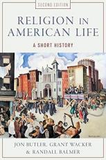 Religion in American Life : A Short History 2nd
