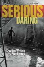Serious Daring : Creative Writing in Four Genres