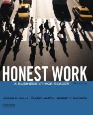 Honest Work : A Business Ethics Reader 3rd