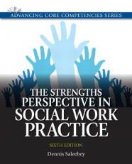 The Strengths Perspective in Social Work Practice 6th