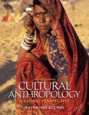 Cultural Anthropology : A Global Perspective 8th