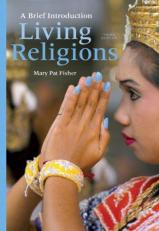 Living Religions : A Brief Introduction 3rd