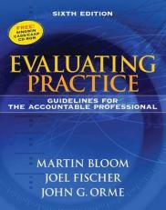 Evaluating Practice : Guidelines for the Accountable Professional with CD 6th