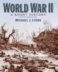 World War II : A Short History 5th