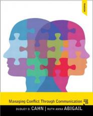 Managing Conflict Through Communication 5th