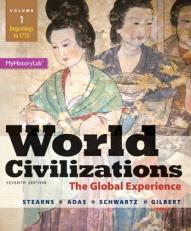 World Civilizations : The Global Experience, Volume 1 7th