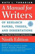 A Manual for Writers of Research Papers, Theses, and Dissertations, Ninth Edition : Chicago Style for Students and Researchers