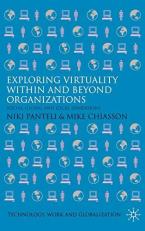 Exploring Virtuality Within and Beyond Organizations : Social, Global and Local Dimensions 