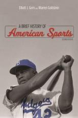 A Brief History of American Sports 