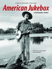 American Jukebox : A Photographic Journey 