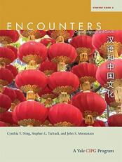 Encounters Bk. 2 : Chinese Language and Culture, Student Book 3