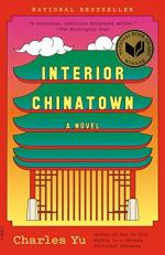 Interior Chinatown : A Novel (National Book Award Winner) 