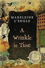 A Wrinkle in Time : (Newbery Medal Winner) 