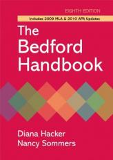 The Bedford Handbook with 2009 MLA and 2010 APA Updates 8th