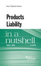 Products Liability in a Nutshell 9th