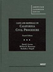 Cases and Materials on California Civil Procedure 4th