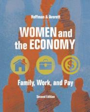 Women and the Economy : Family, Work, and Pay 2nd