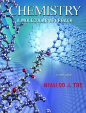 Chemistry : A Molecular Approach 2nd