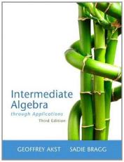 Intermediate Algebra Through Applications 3rd