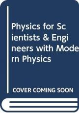 Physics for Scientists & Engineers with Modern Physics 5th