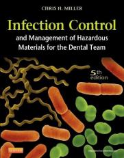 Infection Control and Management of Hazardous Materials for the Dental Team 5th