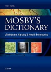 Mosby's Dictionary of Medicine, Nursing and Health Professions 10th