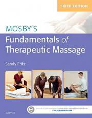 Mosby's Fundamentals of Therapeutic Massage 6th