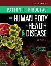 Study Guide for the Human Body in Health and Disease 7th