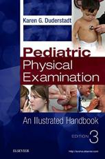 Pediatric Physical Examination : An Illustrated Handbook 3rd