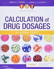 Calculation of Drug Dosages : A Work Text with Access 11th