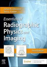 Essentials of Radiographic Physics and Imaging with Access 3rd
