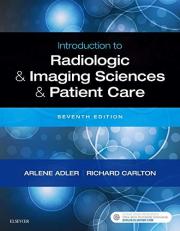 Introduction to Radiologic and Imaging Sciences and Patient Care with Access 7th