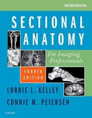 Workbook for Sectional Anatomy for Imaging Professionals 4th
