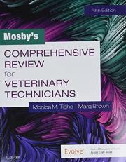 Mosby's Comprehensive Review for Veterinary Technicians with Access 5th