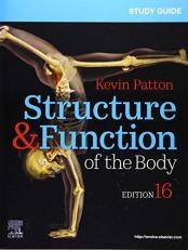 Study Guide for Structure and Function of the Body 16th